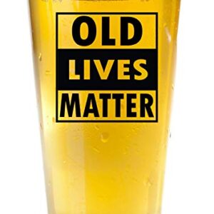 Old Lives Matter Beer Glass - Funny Retirement or Birthday Gifts for Men - Unique Gag Gifts for Dad, Grandpa, Old Man, or Senior Citizen