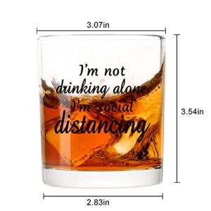 I'm Not Drinking Alone I'm Social Distancing Whiskey Glass, Funny Old Fashioned Whiskey Rock Glasses, Quarantine Gifts for Wine Lover Bourbon Lovers Friends Women Men, Birthday Christmas Gag Gift 10Oz