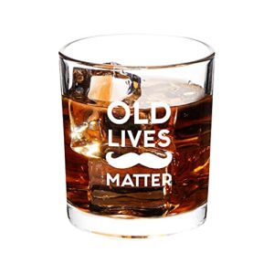 old lives matter whiskey glass - funny old fashioned whiskey rock glasses for dad papa grandpa senior men, gag gift for fathers day birthday retirement christmas, scotch glass for rum bourbon, 10oz
