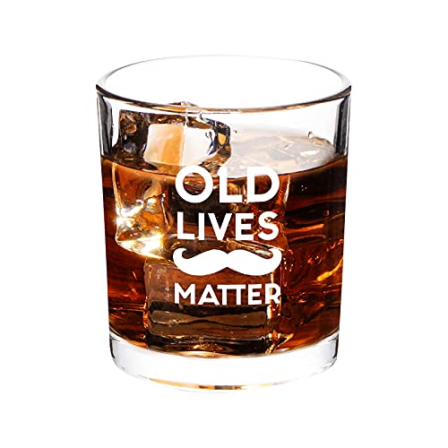 Old Lives Matter Whiskey Glass - Funny Old Fashioned Whiskey Rock Glasses for Dad Papa Grandpa Senior Men, Gag Gift for Fathers Day Birthday Retirement Christmas, Scotch Glass for Rum Bourbon, 10Oz