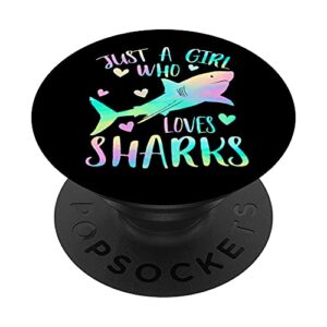 just a girl who loves sharks cute shark lover girls themed popsockets swappable popgrip
