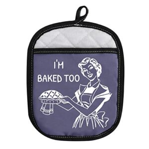 novelty baking gift heat resistant potholder oven pad with pocket i’m baked too funny baker gift for mom sister friend (i'm baked too)