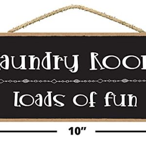 Laundry Room Loads of Fun Sign - Laundry Signs for Laundry Room Decor - Funny Laundry Room Signs - Laundry Room Signs Wall Decor