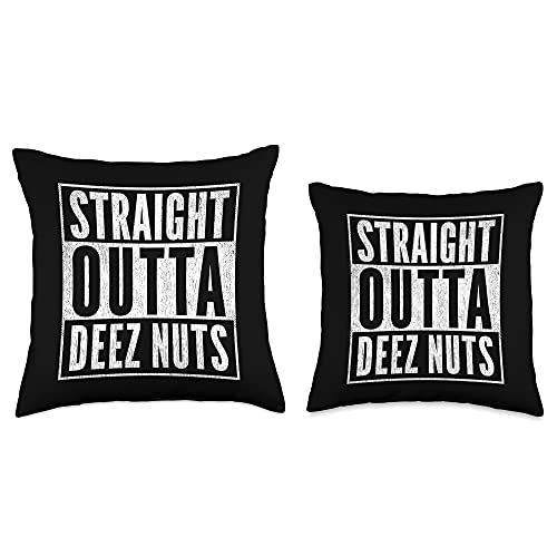 Deez Nuts Internet Meme Fun Apparel Straight Outta Deez Nuts for President Funny Meme Throw Pillow, 16x16, Multicolor