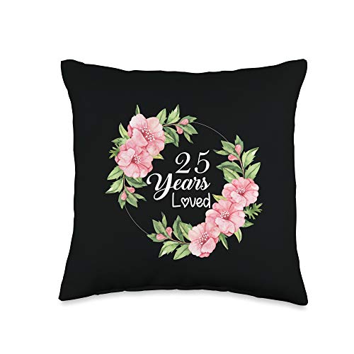 Flowers Design Gifts for 25 Years Old Women, Men 25 Years Loved Cool Flowers Pattern Daughter 25th Birthday Throw Pillow, 16x16, Multicolor