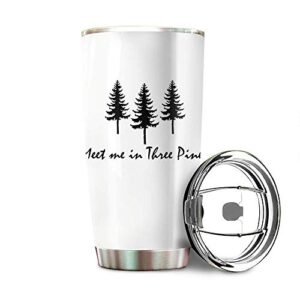meet me in three pines stainless steel tumbler 20oz & 30oz travel mug