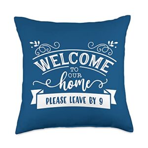 Funny Housewarming Home Décor Accessories Welcome to Our Home Please Leave by 9 pm Blue Farmhouse Throw Pillow, 18x18, Multicolor