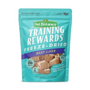 pet botanics freeze dried training rewards puppy and dog treats, made in the usa, low calorie single ingredient, grain free beef liver, 6 oz.