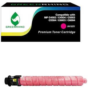 greenrhino remanufactured (high yield) toner cartridge replacement for ricoh mp c4503 mp c5503 mp c6003 mp c4504 mp c5504 mp c6004-841851 (magenta, 1-pack)