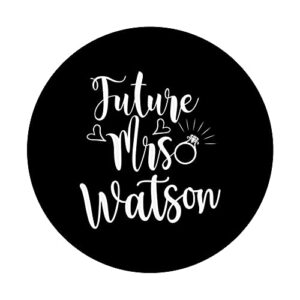 Future Mrs. Watson Engaged soon to be married bride PopSockets Swappable PopGrip