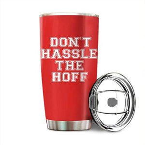 dont hassle the hoff stainless steel tumbler 20oz & 30oz travel mug