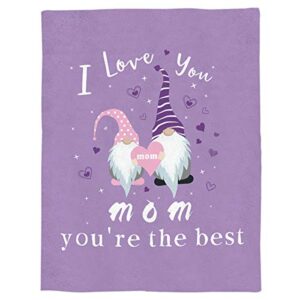 Mother' Day Throw Blankets Extra Soft Lightweight Flannel Fleece Blanket I Love You Mom Only The Best Gnome Purple Decorative Bedding Warm Cozy All Season Use Cover for Bed/Couch Microfiber