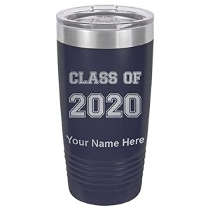 lasergram 20oz vacuum insulated tumbler mug, class of 2023, 2024, 2025, 2026, personalized engraving included (navy blue)