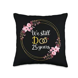 couple 25th anniversary gifts co. we still do 25 years married couple 25th wedding anniversary throw pillow, 16x16, multicolor