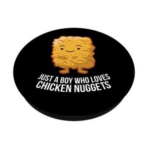 Chicken Nuggets Son Just A Boy Who Loves Chicken Nuggets PopSockets Swappable PopGrip