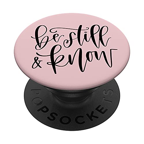 Be still & know JLZ066 PopSockets Swappable PopGrip