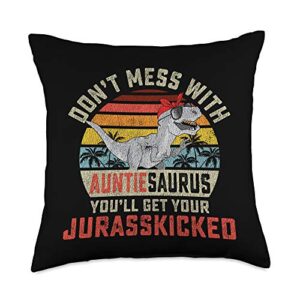 matching family saurus rex gift store don't mess with auntiesaurus you'll get jurasskicked auntie throw pillow, 18x18, multicolor