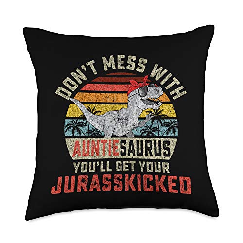 Matching Family Saurus Rex Gift Store Don't Mess with Auntiesaurus You'll Get Jurasskicked Auntie Throw Pillow, 18x18, Multicolor