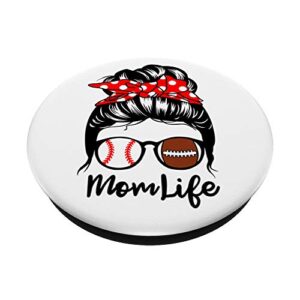 Mom Life Messy Bun Hair Funny Football Baseball Player Mom PopSockets PopGrip: Swappable Grip for Phones & Tablets