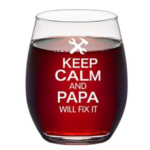 funny dad wine glass - keep calm and papa will fix it stemless wine glass 15oz, unique father’s day gift for dad papa father new dad husband from daughter, son, wife, dad gift for birthday, christmas