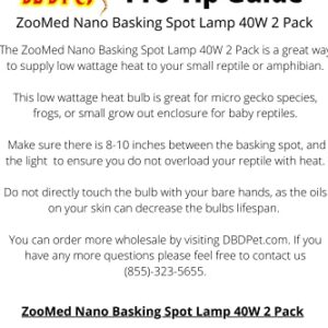 Zoomed Nano Basking Spot Lamp 40w (2 Pack) & Includes Attached DBDPet Pro-Tip Guide