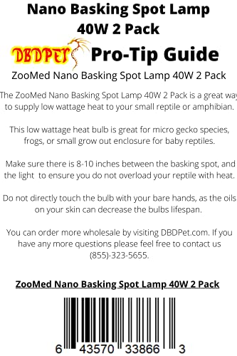 Zoomed Nano Basking Spot Lamp 40w (2 Pack) & Includes Attached DBDPet Pro-Tip Guide