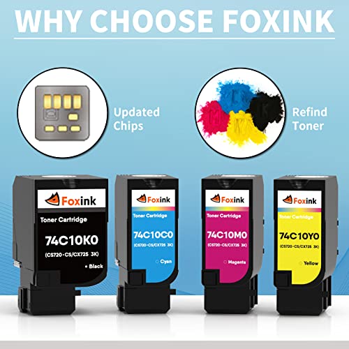 FOXINK Compatible with Lexmark CS720 CS720de CS720dte CS725 CS725de CS725dte CX725 CX725de CX725dte Toner Cartridge 3,000 Pages 74C10K0 74C10C0 74C10M0 74C10Y0 (4 Pack)