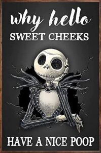 rifosa why hello sweet cheeks have nice poop jack skeleton tin metal sign vintage restroom decor pub club cafe bar home wall art decoration, 12x16 inch