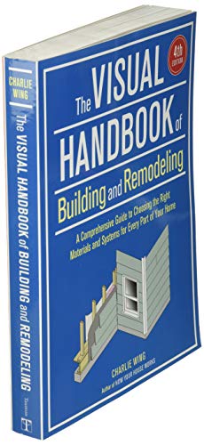 The Visual Handbook of Building and Remodeling