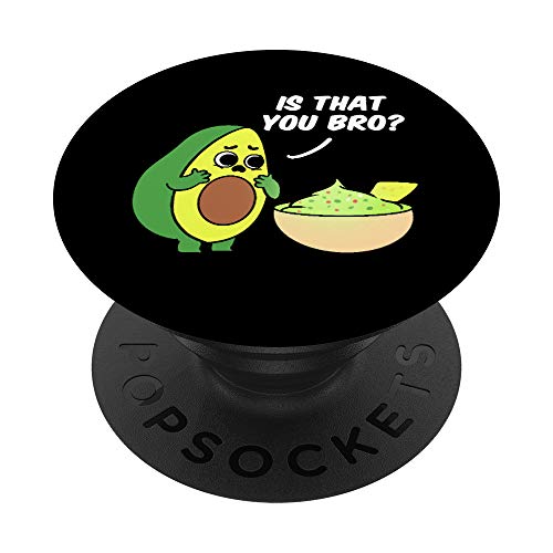 Is That You Bro Avocado Lover PopSockets Swappable PopGrip