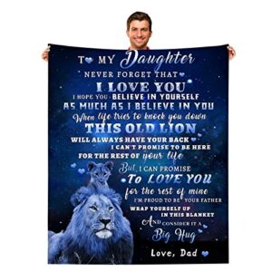 petowo to my daughter blanket from dad, lion blanket to my daughter, birthday thanksgiving gifts for my daughter super soft cozy flannel throw blanket for bed sofa 50 x60 in