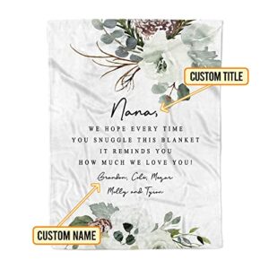 TEEMAN Personalized Nana Blanket, Mothers Day Blanket Gift for Nana, Gifts for Nana from Grandkids, Wrap Your Nana with Love and Inspirational Words, Blanket with Custom Kids Names