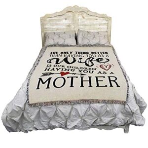 Pure Country Weavers The Only Thing Better Wife Children Mother Blanket - Gift Tapestry Throw Woven from Cotton - Made in The USA (72x54)