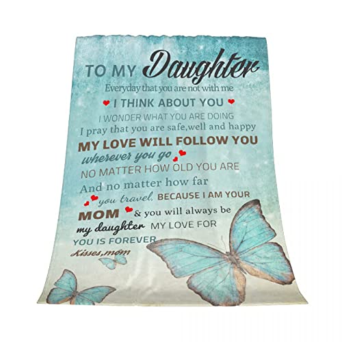 321DESIGN Daughter Blanket to My Daughter Letter from Mom Gifts Letter Printed Throw Fleece Flannel Blankets Birthday Gifts for Daughter Adult Mother Daughter Gift from Mom 80"x60" Blanket for Adults