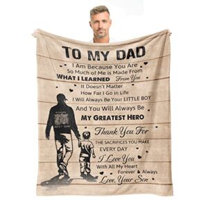 dad gifts from son, dad blanket 60"x50", birthday gifts for dad, best dad gifts ideas for father, bonus dad gifts for men valentines anniversary fathers day christmas, to my dad throw blankets