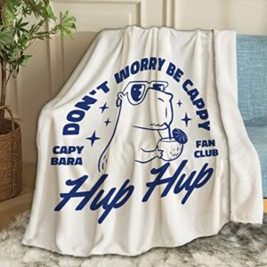 artblanket capybara don't worry throw blanket fannel fleece super soft funny blanket travel throw blanket for bed couch sofa 40 x 50 inch for kid