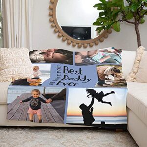 Best Daddy Ever Custom Throw Blanket with Photo Gifts Personalized Blankets with Pictures Customized Blanket for Dad Grandpa on Fathers day Halloween Christmas New Year from Daughter Son Wife