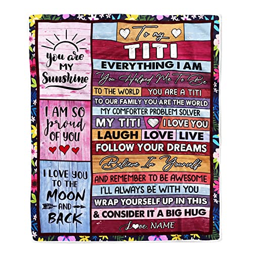 CenturyTee Personalized to My Titi Blanket from Niece Nephew Wood Everything I Am You Helped Me to Be Titi Birthday Mothers Day Christmas Fleece Blanket (50 x 60 Inches - Youth Size)