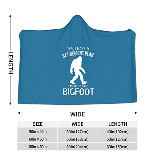 Yes I Have A Retirement Plan Bigfoot Hooded Blanket Wearable Throw Blankets Unisex Sofa Bed Flannel Blanket Multiple Sizes
