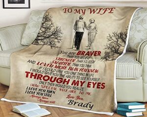 tree family blanket, to my wife, you are braver than you believe stronger, smarter and loved more than you, i love you then love you brady