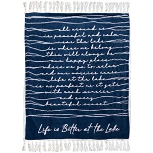 pavilion - life is better at the lake 50" x 60" luxury sherpa tassel raised text throw blanket housewarming apartment warming cottage lakehouse gift - threaded together