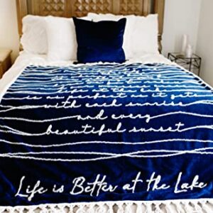 Pavilion - Life is Better at The Lake 50" x 60" Luxury Sherpa Tassel Raised Text Throw Blanket Housewarming Apartment Warming Cottage Lakehouse Gift - Threaded Together