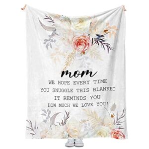 lopevctor gifts for mom,mom blanket, from daughter son,gifts for anniversary mom birthday gifts,to my mom throw blanket for bed couch travel 60"x80"