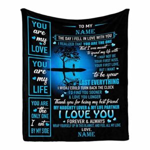 custom love blanket to my gorgeous wife or husband, thank you for being my best friend my naughty lover & my life partner gift blanket 50 x 60 inches