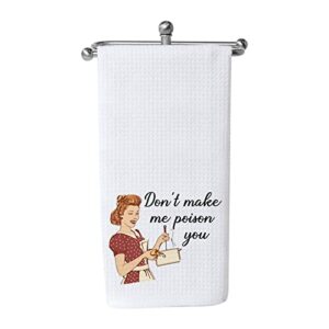wcgxko funny don’t made me poisson you kitchen towel gift for mother grandmother (poison you2)