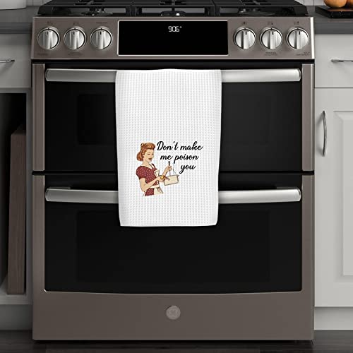 WCGXKO Funny Don’t Made Me Poisson You Kitchen Towel Gift for Mother Grandmother (Poison you2)