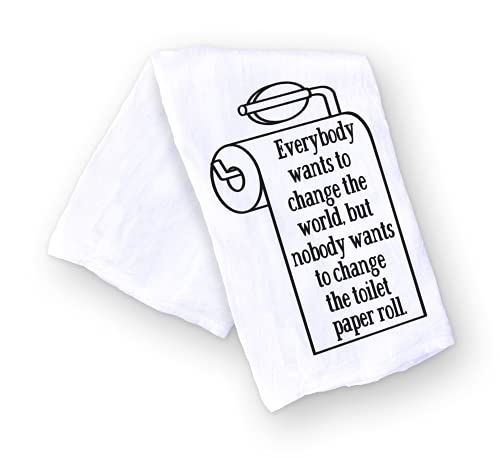 Handmade Funny Kitchen Towel - Change the Toilet Paper Roll - 100% Cotton Funny Flour Sack Hand Towel for Kitchen - 28x28 Inch Bathroom Towel - Perfect for Housewarming-Holiday-Birthday Gift