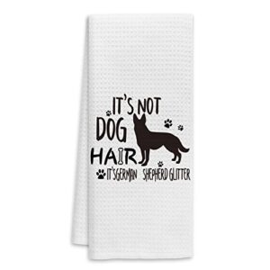 it’s not dog hair it’s german shepherd glitter hand towels kitchen towels dish towels,fall funny dog decor towels,dog lovers dog mom girls women gifts