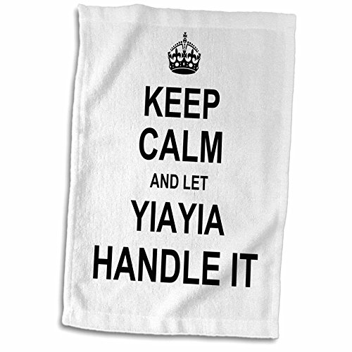 3D Rose Keep Calm and Let Yiayia Handle It Fun Funny Grandma YIA Gift Hand Towel, 15" x 22"