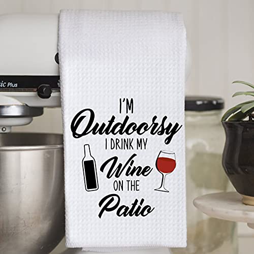 Wine Lover Gift I’m Outdoorsy I Drink My Wine On The Patio Kitchen Decor Towel for Wine Drinker (On The Patio)